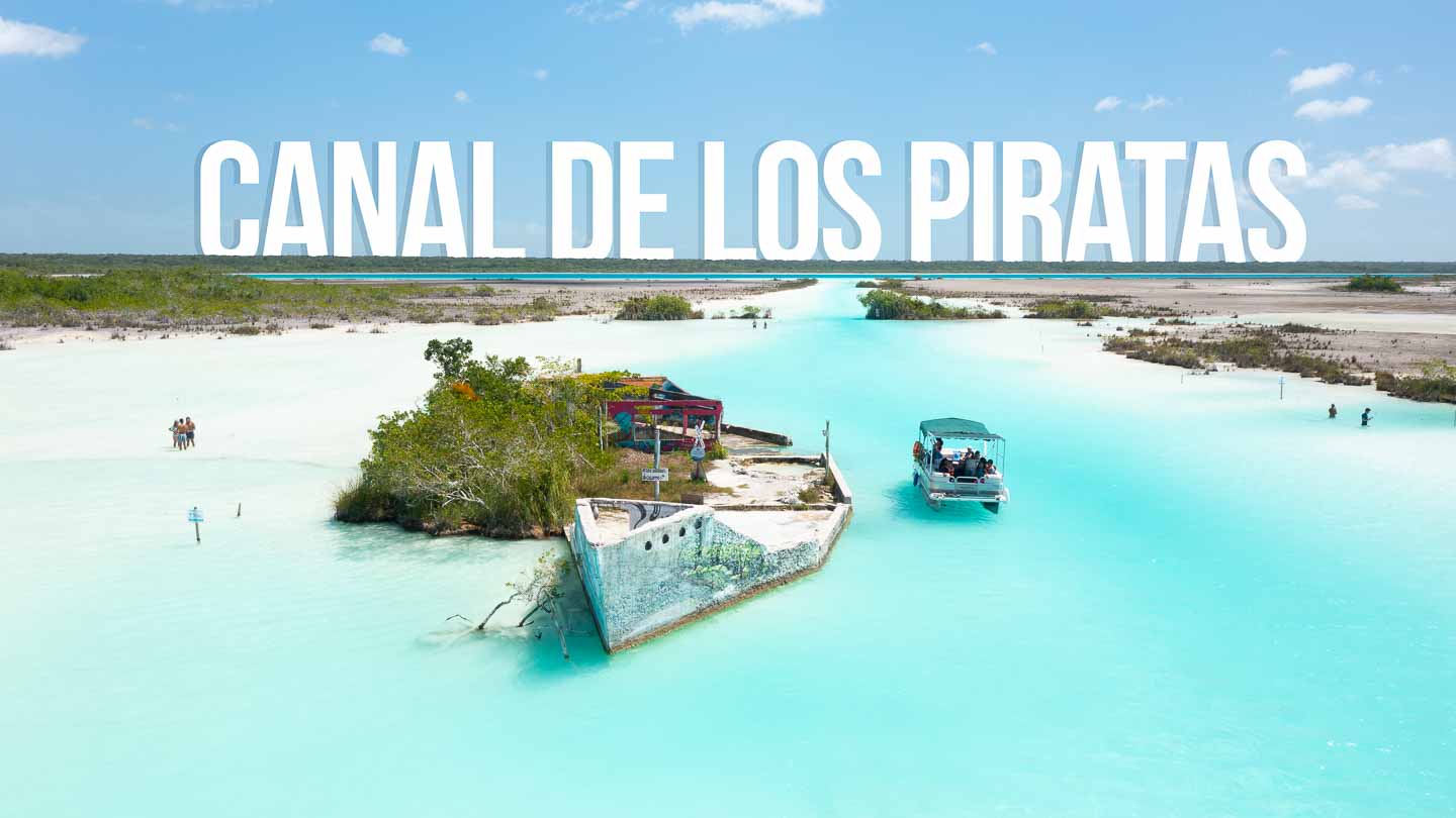 Canal de Los Piratas Bacalar – Why you MUST visit!