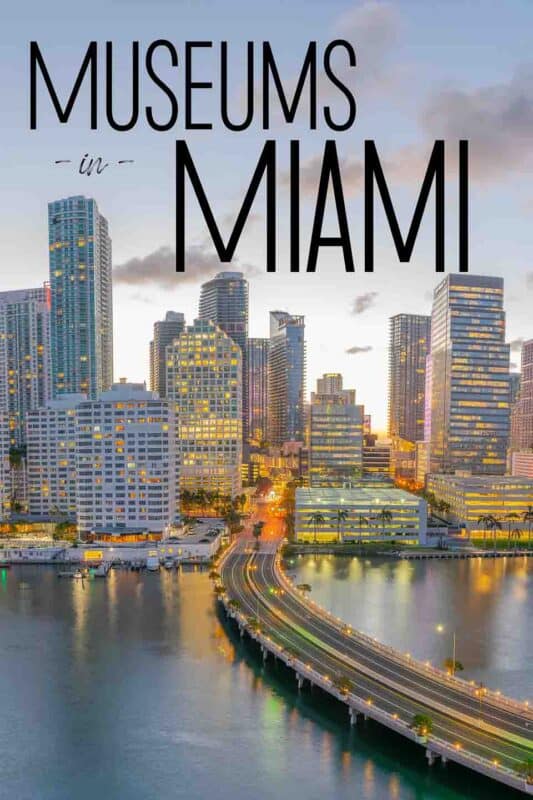 Aerial view of a city skyline with black text Museums in Miami - Pin