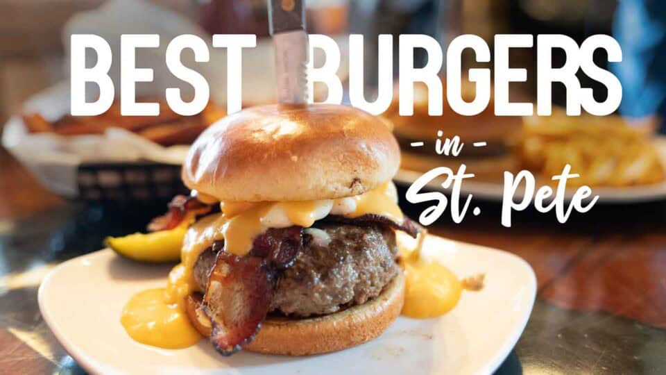 Where To Find The Best Burger In St. Pete Florida