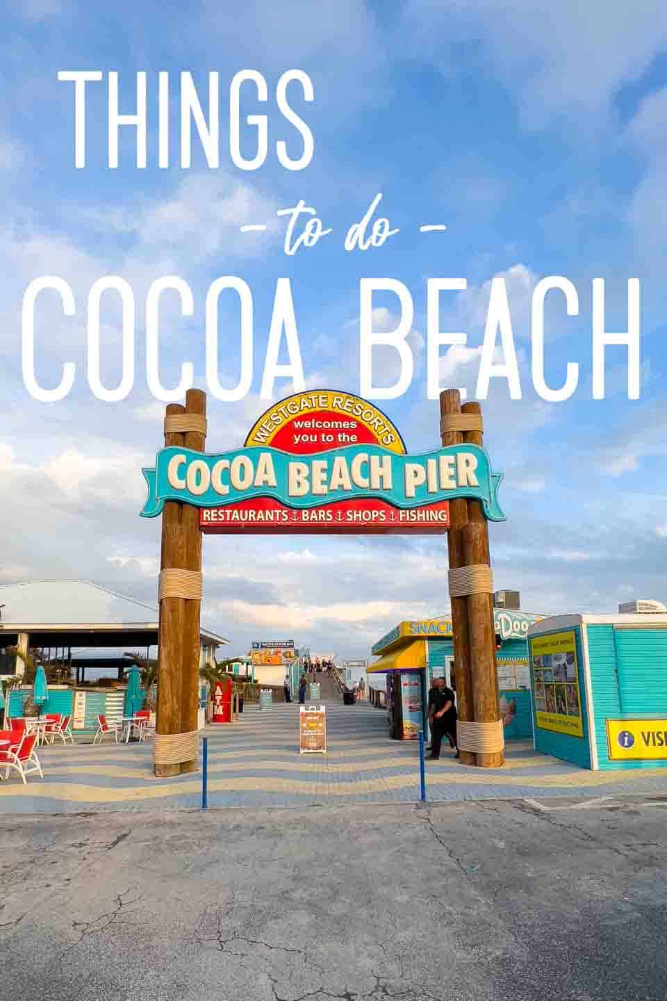 Top 15 Best Things to Do in Cocoa Beach 2023 Guide